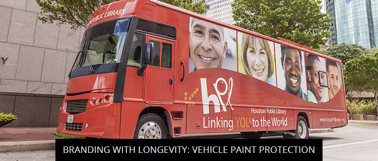 Branding With Longevity: Vehicle Paint Protection