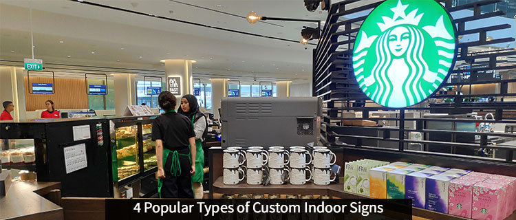 4 Popular Types of Custom Indoor Signs in Spring Valley, TX