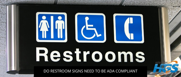 Do Restroom Signs Need to be ADA Compliant in Houston