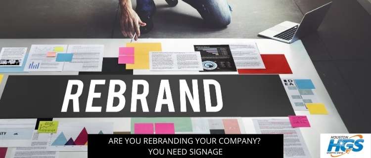 Are You Rebranding Your Company? You Need Signage