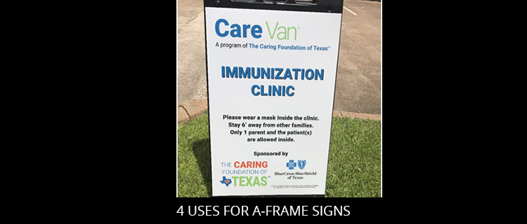 4 Uses for A-Frame Signs