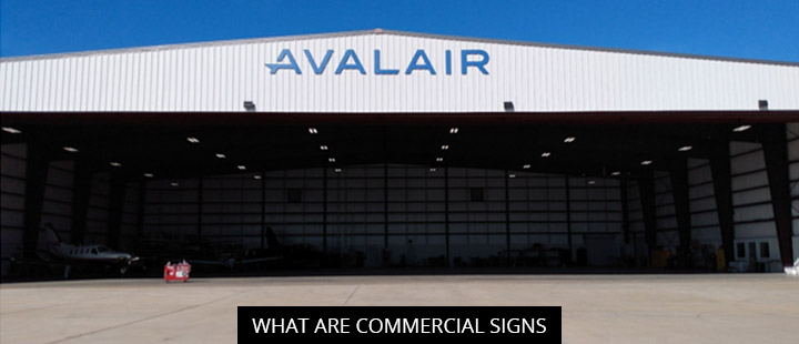 What Are Commercial Signs?