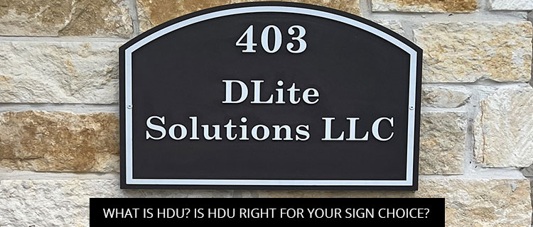 What Is HDU? Is HDU Right For Your Sign Choice?