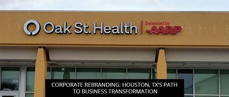 Corporate Rebranding: Houston, TX's Path To Business Transformation